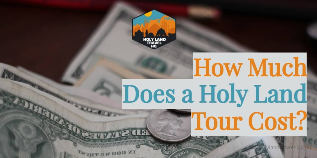 holy land tours cost